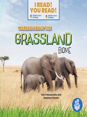 cover image of We Read about the Grassland Biome